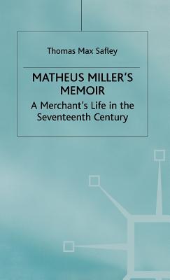 Matheus Miller’s Memoir