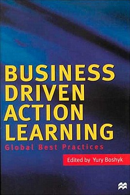 Business Driven Action Learning