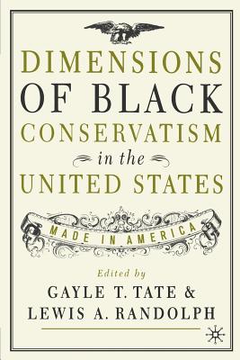 Dimensions of Black Conservatism in the United States