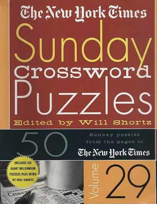 The New York Times Sunday Crossword Puzzles Volume 29