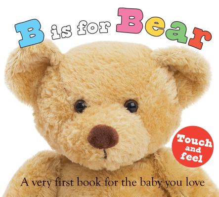 ABC Touch & Feel: B is for Bear