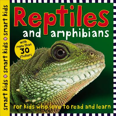 Smart Kids Reptiles and Amphibians