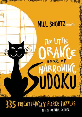 Little Orange Book of Harrowing Sudoku