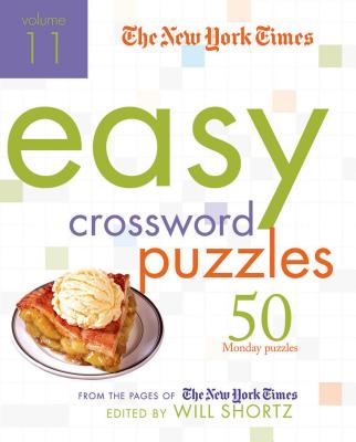 The New York Times Easy Crossword Puzzles Volume 11