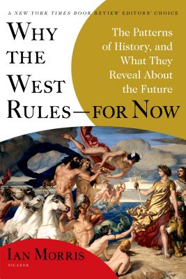 Why the West Rules-for Now