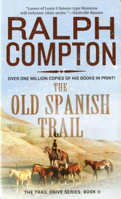 The Old Spanish Trail