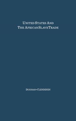 The United States and the African Slave Trade