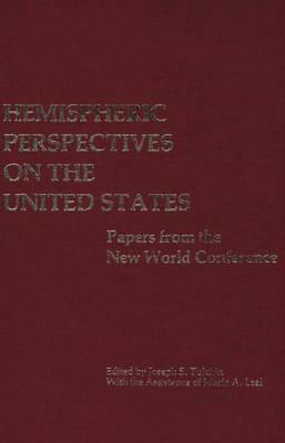 Hemispheric Perspectives on the United States