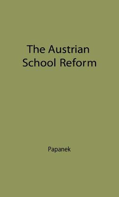 The Austrian School of Reform