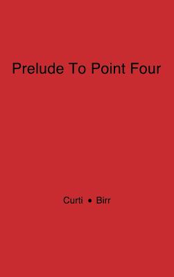 Prelude to Point Four