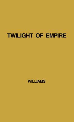 Twilight of Empire