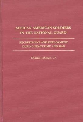 African American Soldiers in the National Guard