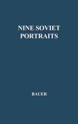 Nine Soviet Portraits