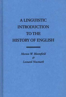 A Linguistic Introduction to the History of English