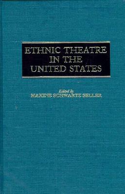 Ethnic Theatre in the United States