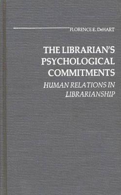 The Librarian's Psychological Commitments