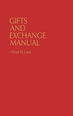 Gifts and Exchange Manual