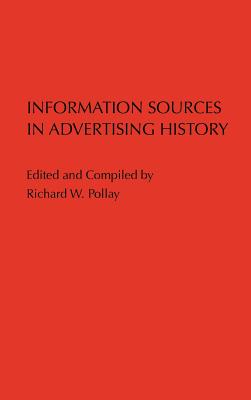 Information Sources in Advertising History