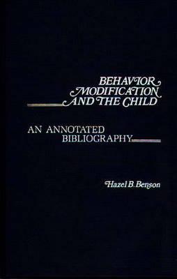 Behavior Modification and the Child