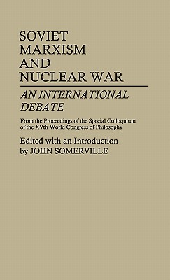 Soviet Marxism and Nuclear War