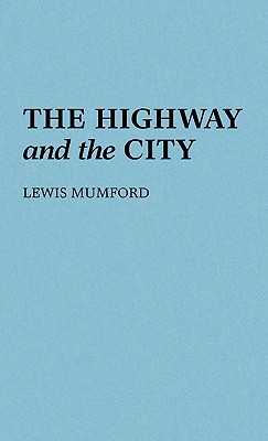 The Highway and the City