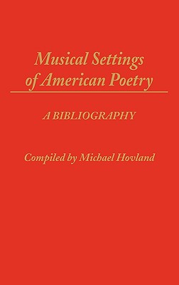 Musical Settings of American Poetry