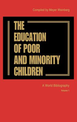 The Education of the Poor and Minority Children