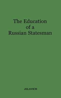 The Education of a Russian Statesman