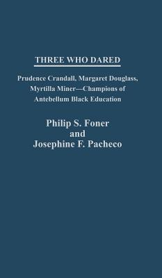 Three Who Dared