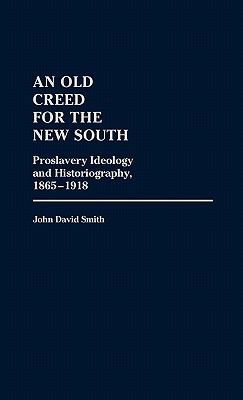 An Old Creed for the New South