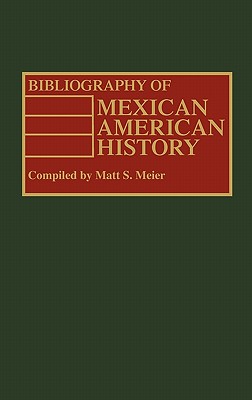 Bibliography of Mexican American History