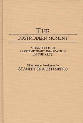 The Postmodern Moment