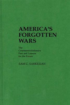 America's Forgotten Wars