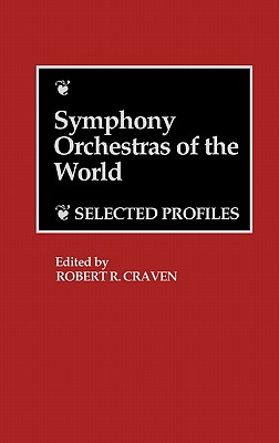 Symphony Orchestras of the World