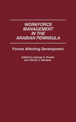 Workforce Management in the Arabian Peninsula