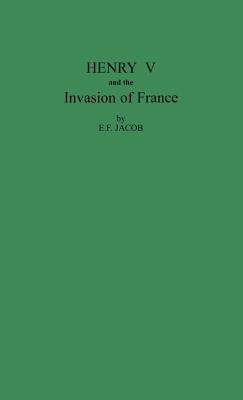 Henry V and the Invasion of France