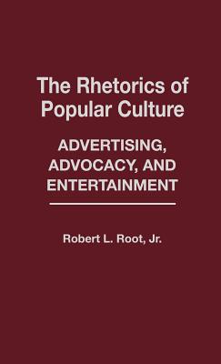 The Rhetorics of Popular Culture