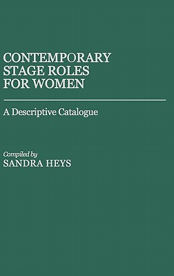 Contemporary Stage Roles for Women