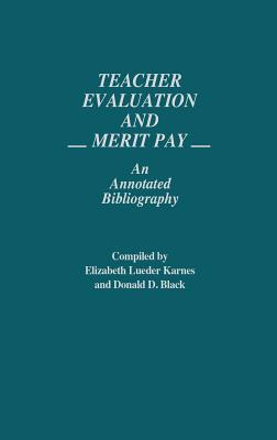 Teacher Evaluation and Merit Pay