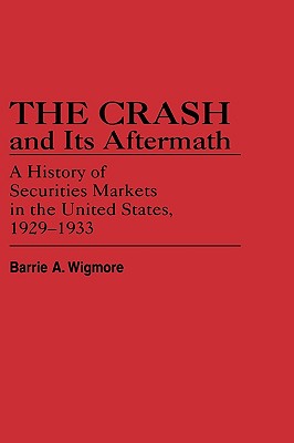 The Crash and Its Aftermath