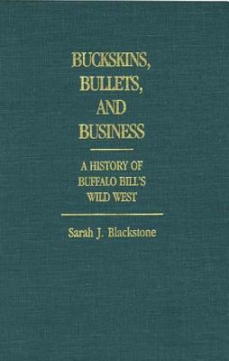 Buckskins, Bullets, and Business