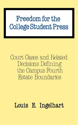 Freedom for the College Student Press
