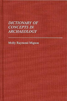 Dictionary of Concepts in Archaeology