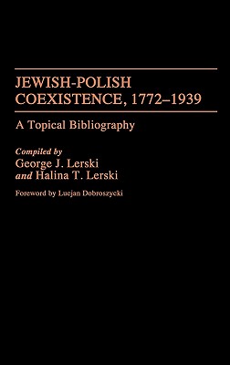 Jewish-Polish Coexistence, 1772-1939