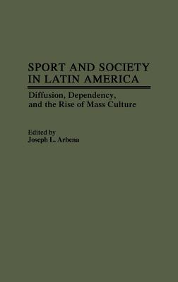 Sport and Society in Latin America