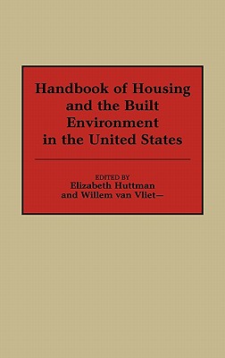 Handbook of Housing and the Built Environment in the United States