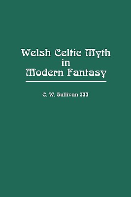 Welsh Celtic Myth in Modern Fantasy