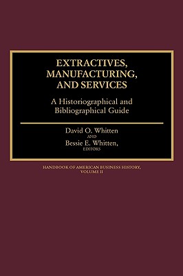 Extractives, Manufacturing, and Services