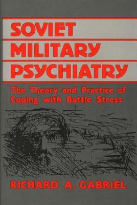 Soviet Military Psychiatry