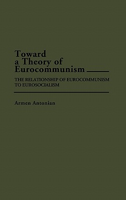 Toward a Theory of Eurocommunism